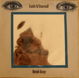 Uriah Heep - "Look at yourself"