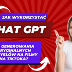 Skorzystaj z Chat GPT, aby wygenerować pomysły na filmy
